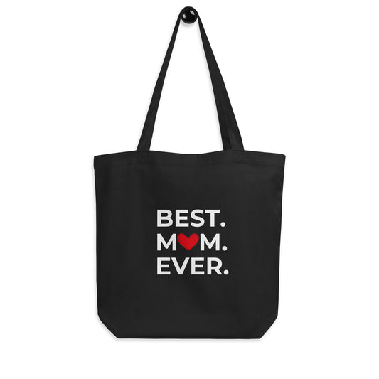 Best Mom Ever Tote Bag