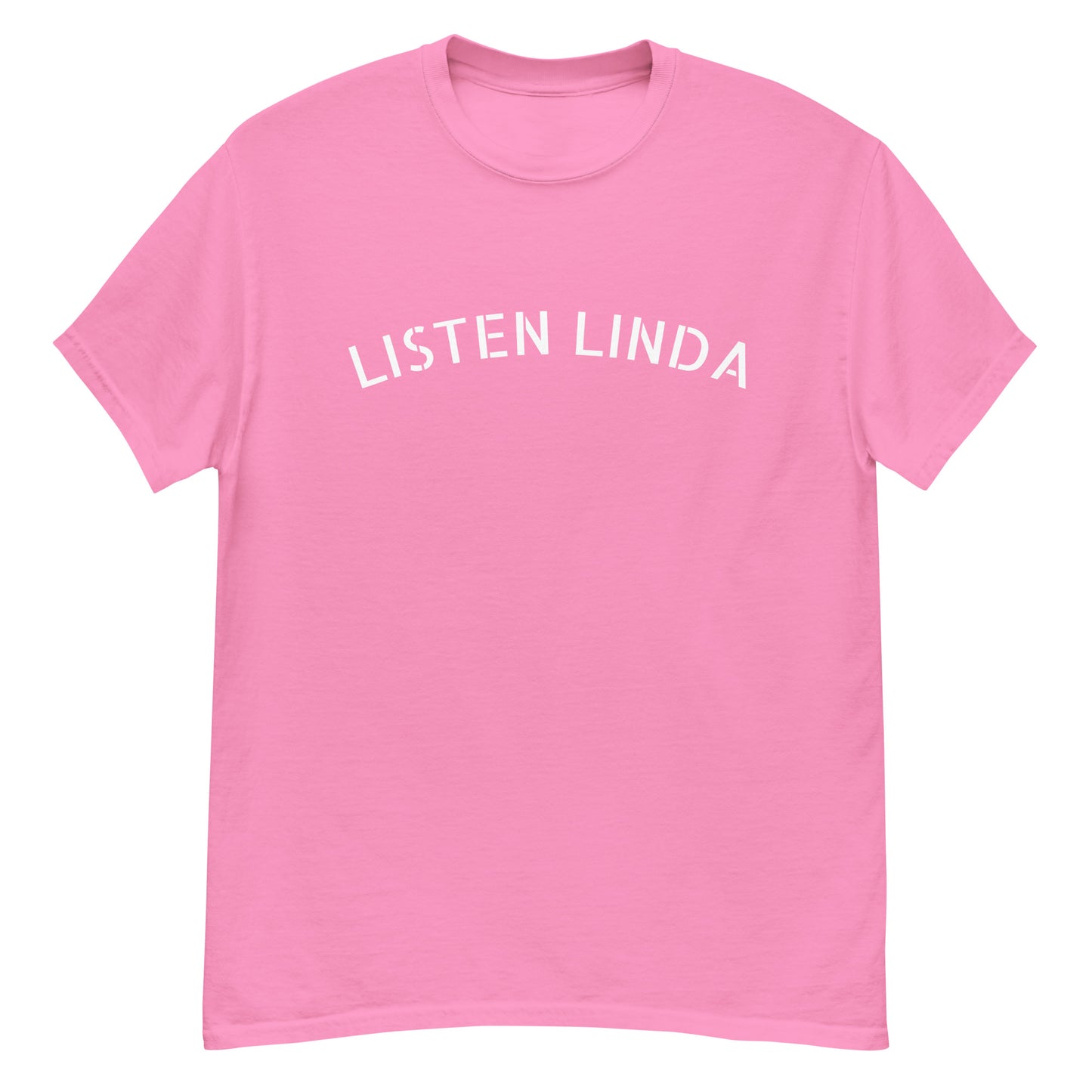 LISTEN LINDA CLASSIC TEE