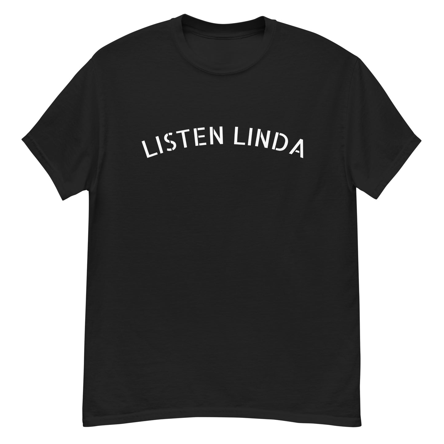 LISTEN LINDA CLASSIC TEE
