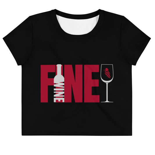 Fine as Wine Crop T Shirt