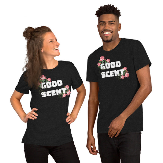 Good Scent Custom Shirt Unisex t-shirt