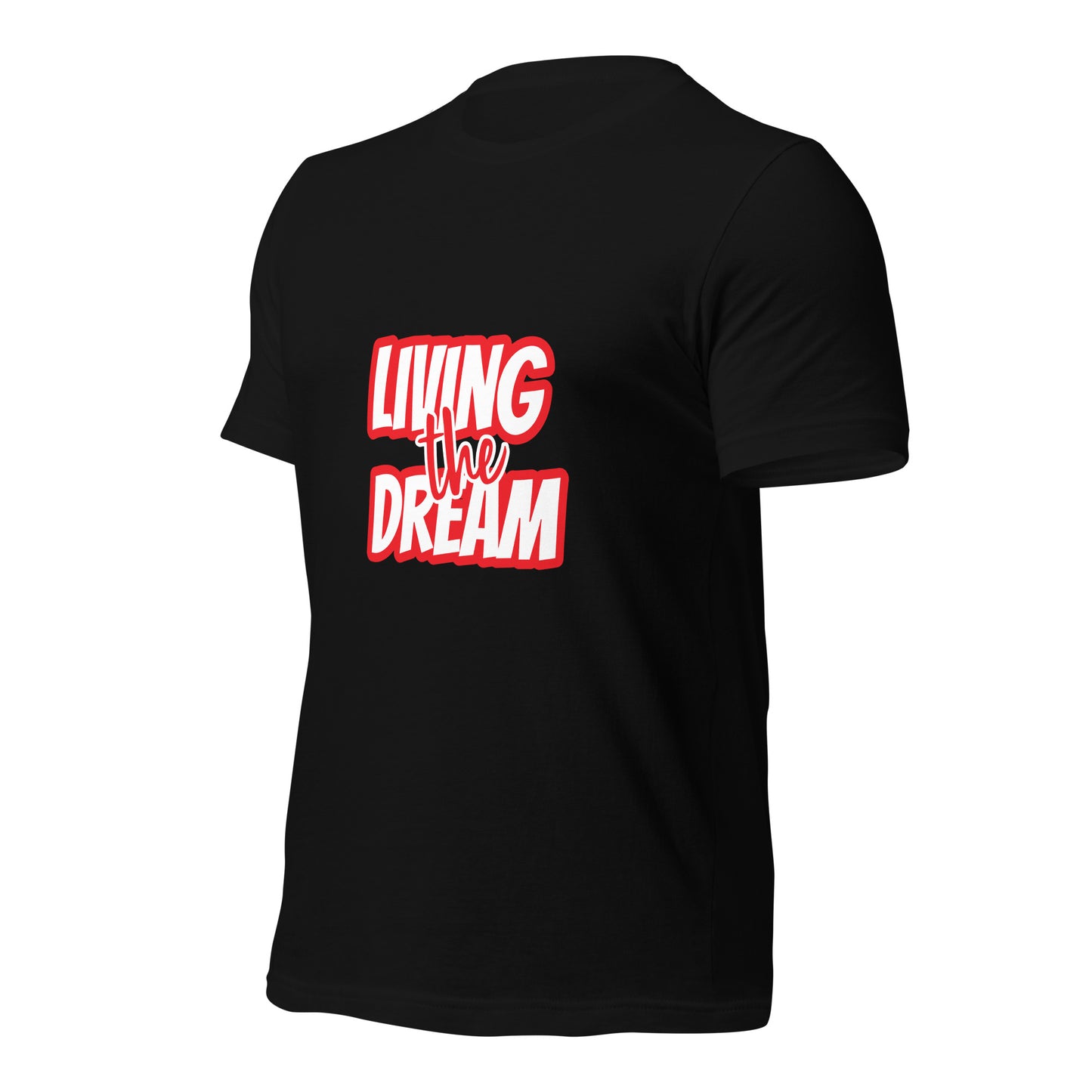 Living the Dream t-shirt
