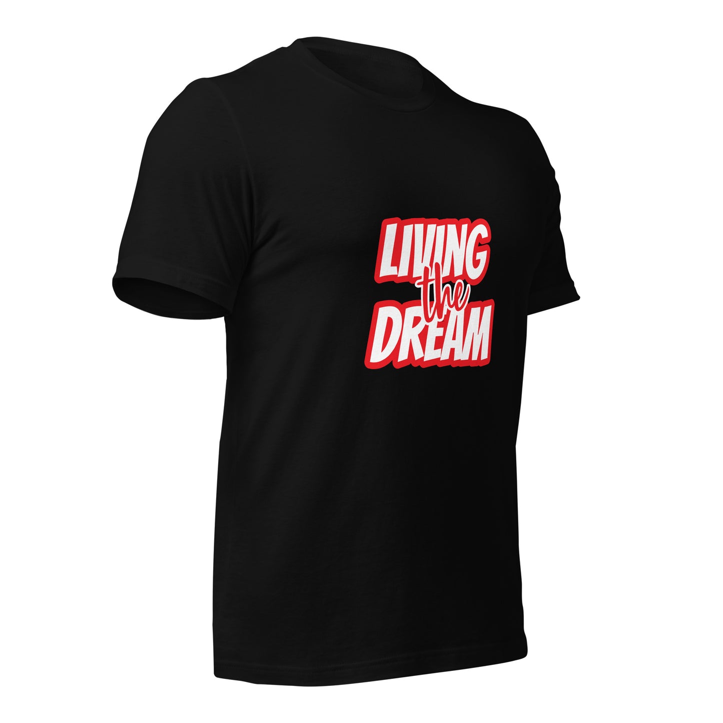 Living the Dream t-shirt