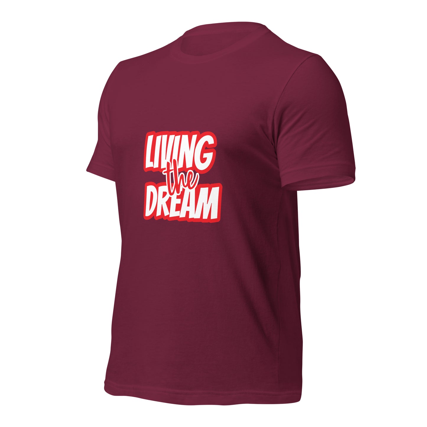 Living the Dream t-shirt