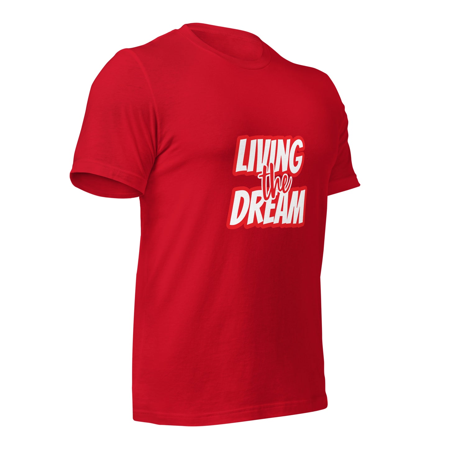 Living the Dream t-shirt