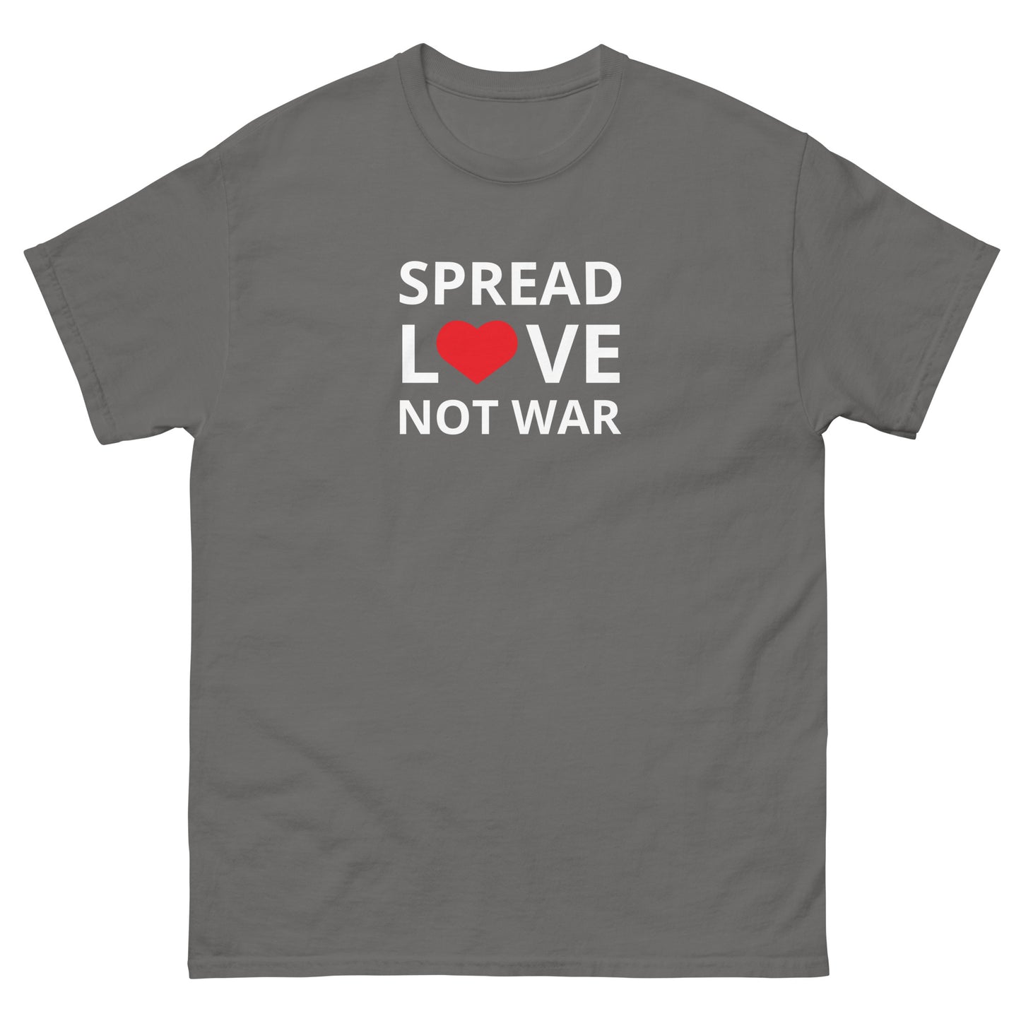 SPREAD LOVE NOT WAR