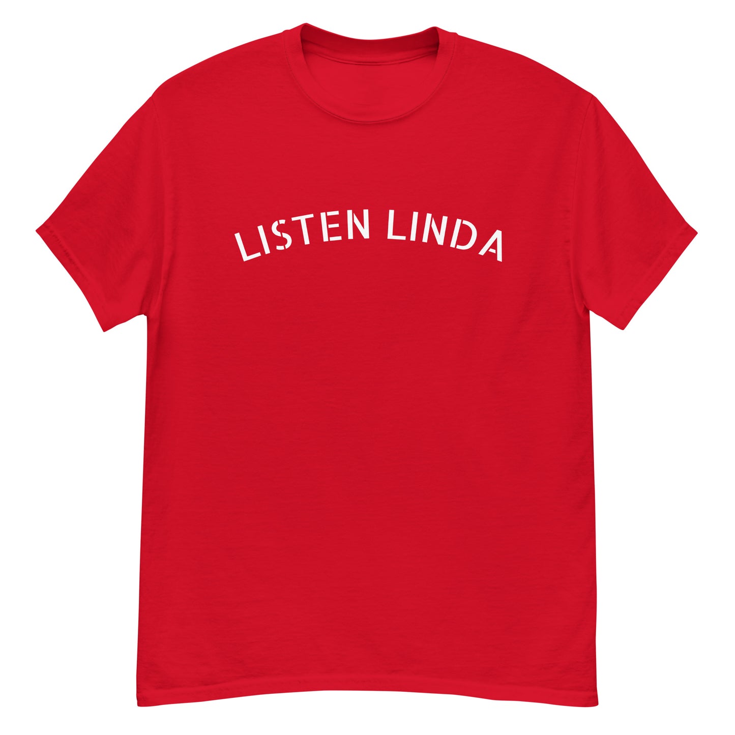 LISTEN LINDA CLASSIC TEE