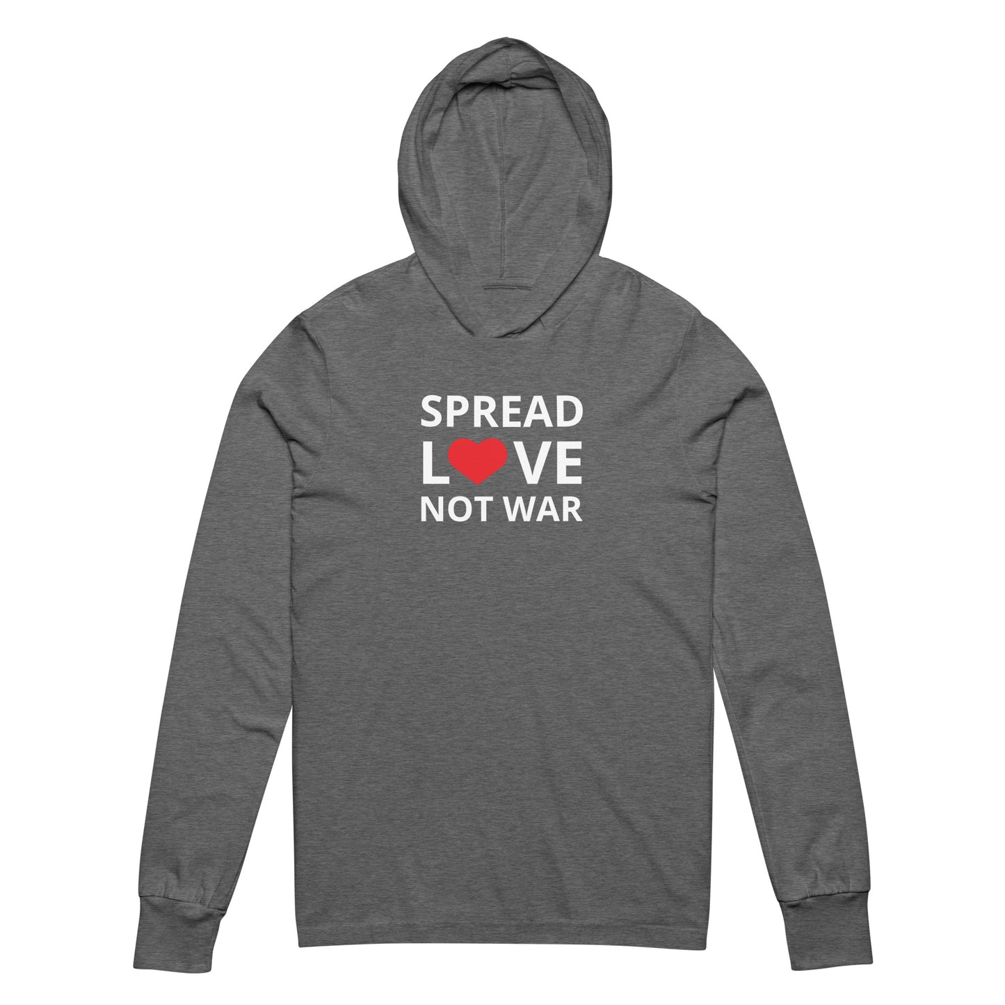 SPREAD LOVE NOT WAR Hooded long-sleeve tee