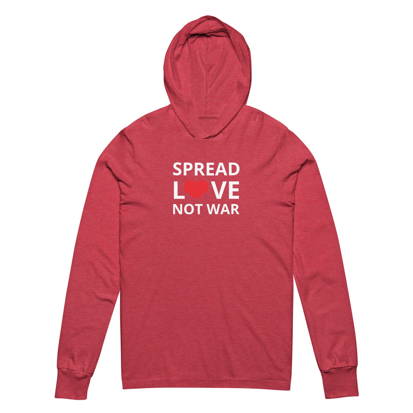 SPREAD LOVE NOT WAR Hooded long-sleeve tee
