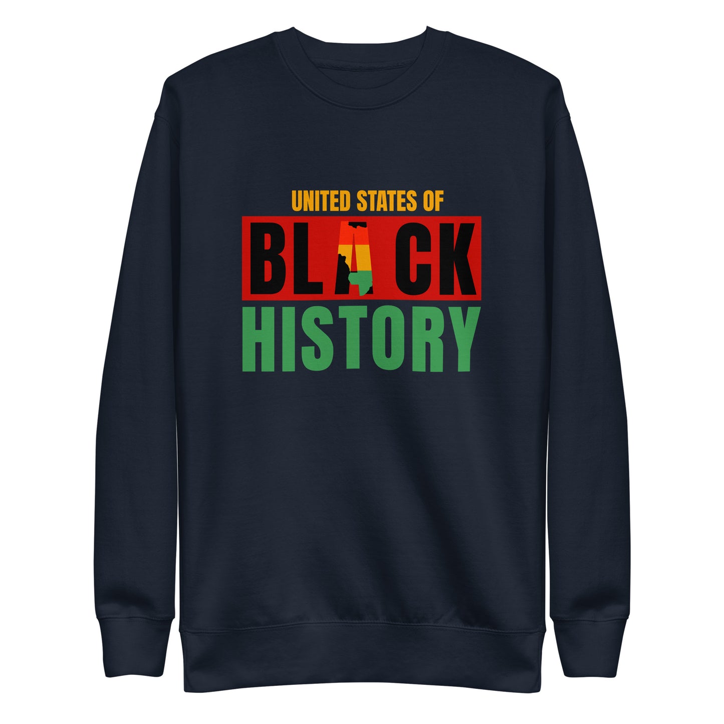 BlackHistoryPremium Sweatshirt