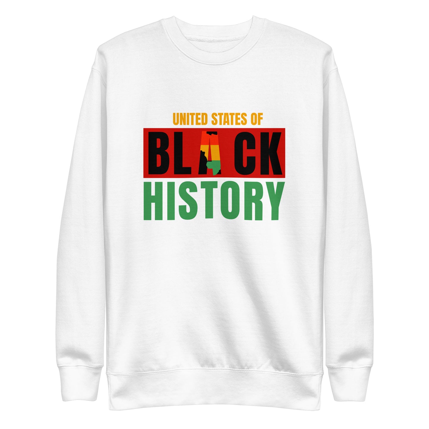BlackHistoryPremium Sweatshirt
