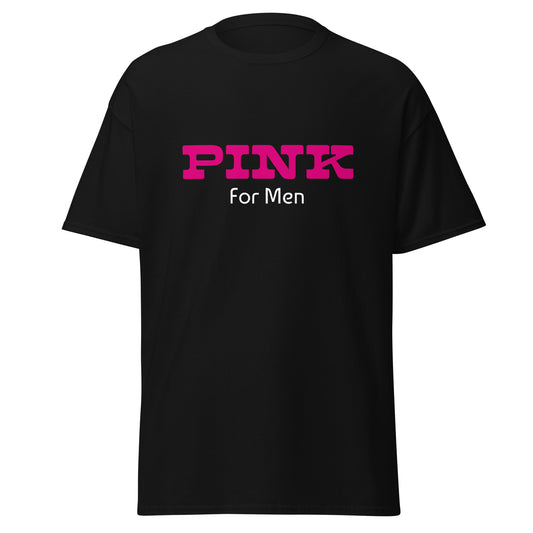 Pink for Men classic tee