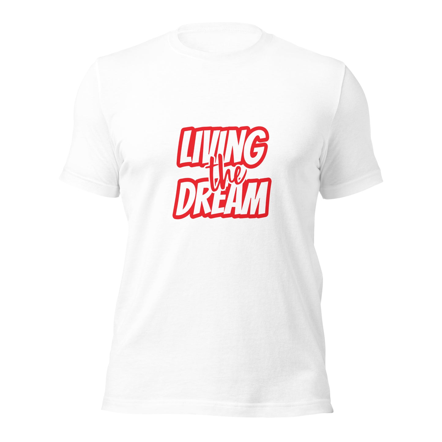 Living the Dream t-shirt