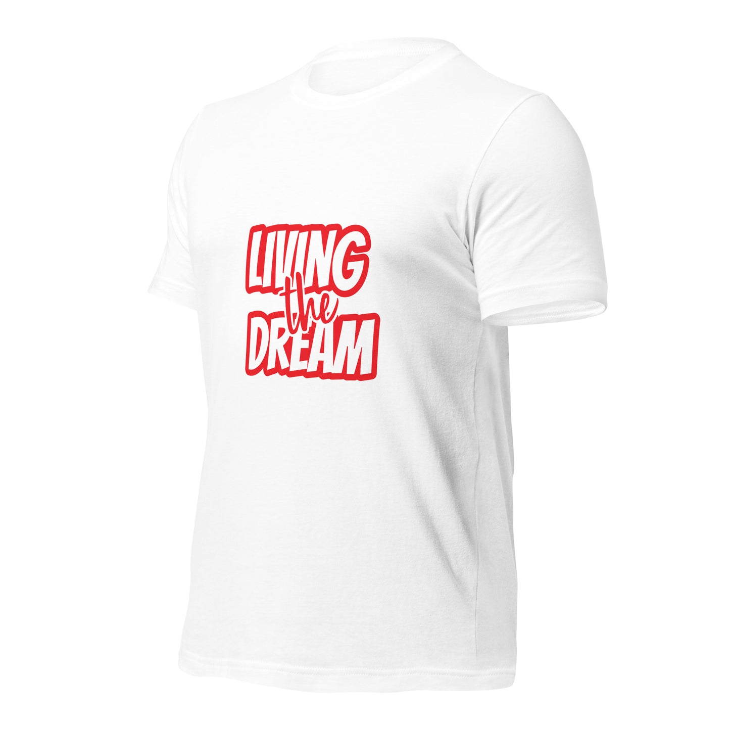 Living the Dream t-shirt