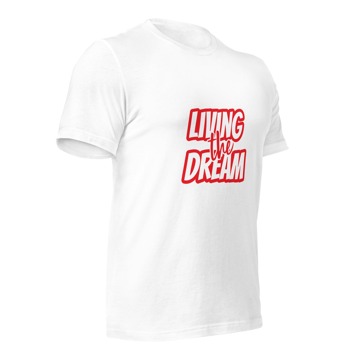 Living the Dream t-shirt